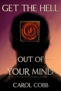 Paperback Get the Hell Out of Your Mind Book