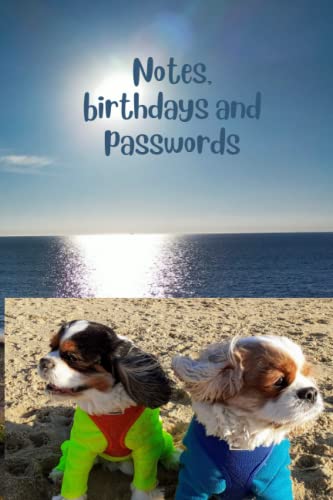 CAVALIER KING CHARLES SPANIEL Notes, Birthdays and Passwords book 6x9, 120 pp