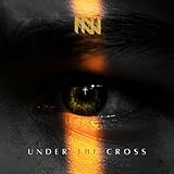 Under the Cross [Explicit]