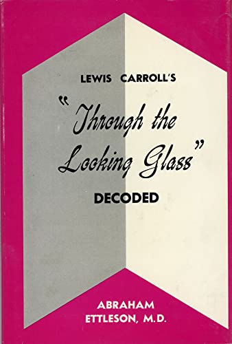 Lewis Carroll's "Through the looking glass," de... B0007E5J50 Book Cover