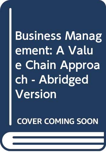 Business Management: A Value Chain Approach - Abridged Version
