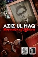Aziz ul Haq Socrates of Lahore 1927874521 Book Cover