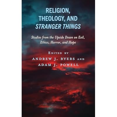 Religion, Theology, and Stranger Things