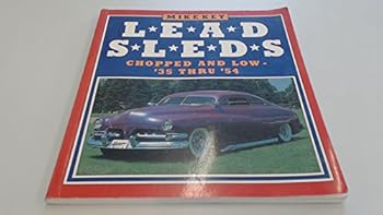 Paperback Lead Sleds: Chopped and Low-'35 Thru '54 Book
