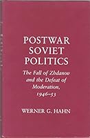 Postwar Soviet Politics 0801414105 Book Cover