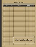  Mileage Log Book: Auto mileage log, milage travel log book.