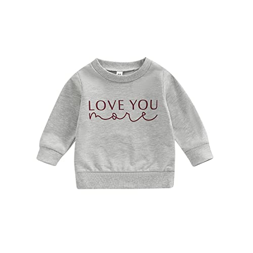 Toddler Baby Girl Boy Valentine's Day Outfit Long Sleeve Love You More Crewneck Sweatshirt Romper Matching Clothes (Sweatshirt-Grey,12-18 Months)