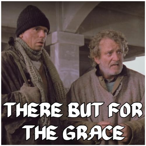 There But for the Grace - S6:E16
