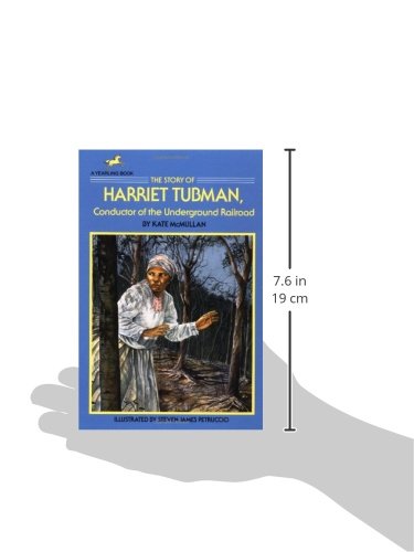 The Story of Harriet Tubman: Conductor of the Underground Railroad (Dell Yearling Biography)