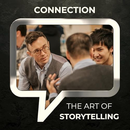 Connection: The Art of Storytelling