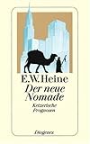 Der neue Nomade - Ernst W. Heine 