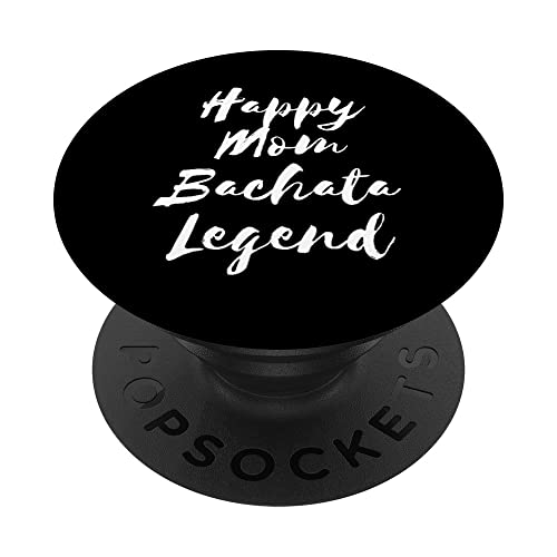 Happy Mom Bachata Legend Danse latine PopSockets PopGrip Interchangeable