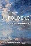 Unfolding: A High Holy Day Companion