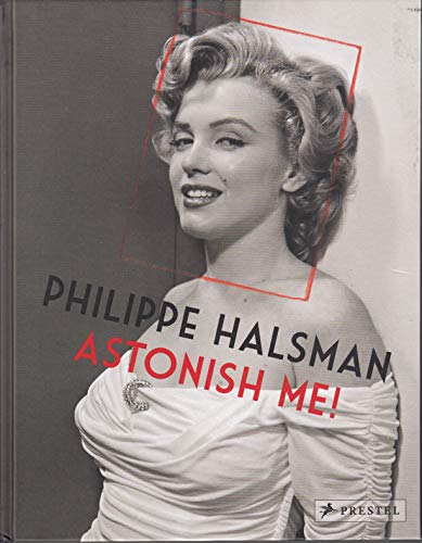 Philippe Halsman: Astonish Me!