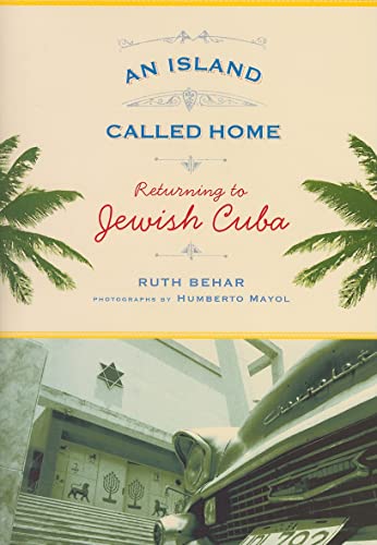 An Island Called Home: Returning to Jewish Cuba