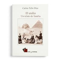El exilio: Un relato de familia 9684932464 Book Cover