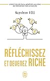 Reflechissez Et Devenez Riche (Bien Etre) (French Edition)