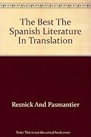 The Best The Spanish Literature In Translation B000JGRGDY Book Cover