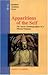 Apparitions of the Self: The Secret Autobiographies of a Tibetan Visionary (Buddhist Tradition)