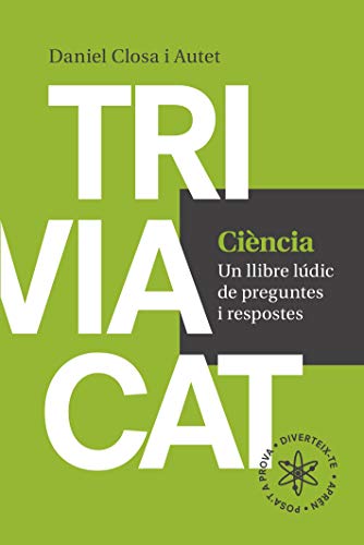 Triviacat Ciència: Un llibre lúdic de preguntes i respostes: 2