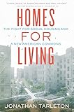 Homes for Living: The Fight for Social Housing and a New American Commons