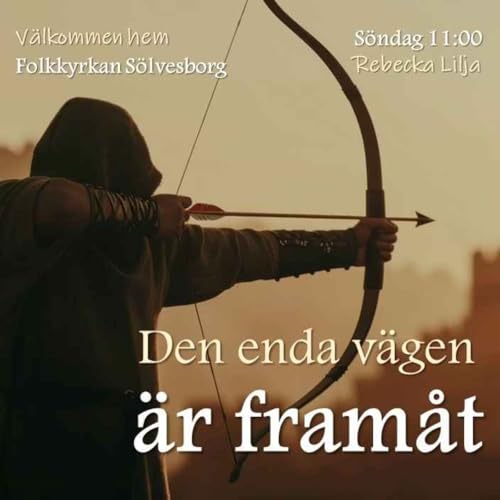 Den enda v&auml;gen fram&aring;t