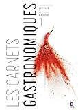 Les Carnets Gastronomiques - N° 01: Volume 1