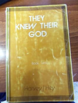 Paperback They Knew Their God Book Two Book