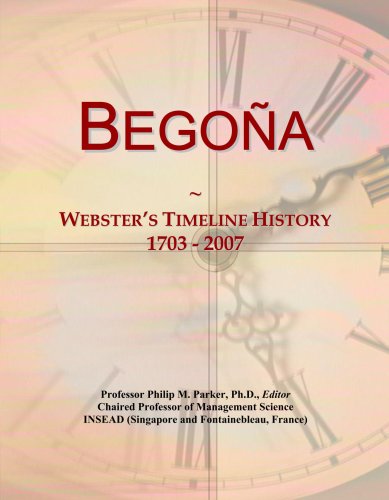 Bego¿a: Webster's Timeline History, 1703 - 2007