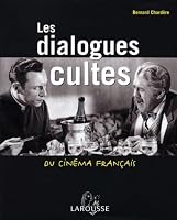 Les dialogues cultes du cinÃ©ma franÃ§ais 2035054621 Book Cover