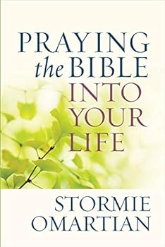 Praying the Bible into Your Life
