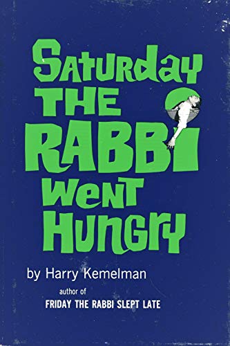 Saturday The Rabbi Went Hungry B0007DU4X8 Book Cover