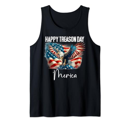 Happy Treason Day Shirt,Merica Eagle Flag Happy Treason Day Tank Top