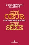 Côté coeur, côté sexe: L\'ABC du bonheur à deux