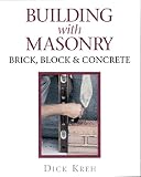 Building With Masonry: Brick, Block & Concrete