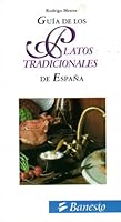 Guia De Los Platos Traditionales De Espana 8401376378 Book Cover