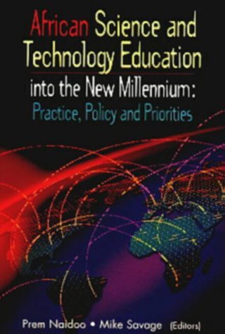 Buy African Science and Technology Education into the New Millennium: Practice, Policy and Priorities (My New World) — BookShops.in