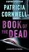 Book of the Dead (Kay Scarpetta, No 15)