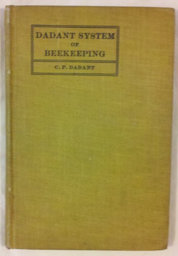 Dadant system of beekeeping, B00086578G Book Cover