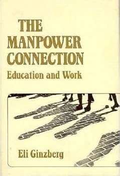 Hardcover The Manpower Connection: Education and Work Book