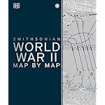 World War II Map by Map (DK History Map by Map) Hardcover – Illustrated, September 3, 2019