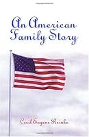 An American Family Story 1412064554 Book Cover