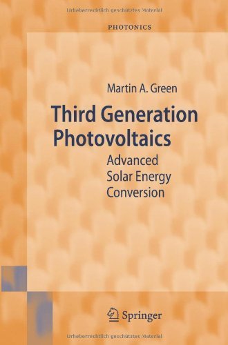 Third Generation Photovoltaics: Advanced Solar Energy Conversion (Springer Series in Photonics) by Martin Green (2005-12-21)