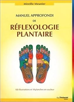 Paperback Manuel approfondi de réfléxologie plantaire [French] Book