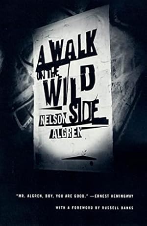 A Walk on the Wild Side: A Novel