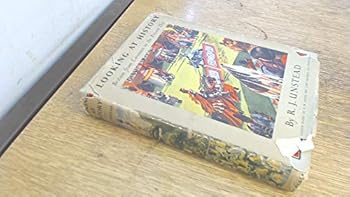 Hardcover Looking at history: Britain from cavemen to the present day Book