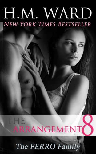 The Arrangement Vol. 8: The Ferro Family (The Arrangement: Ferro Family)