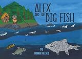 big fish e begonia  Alex and The Big Fish