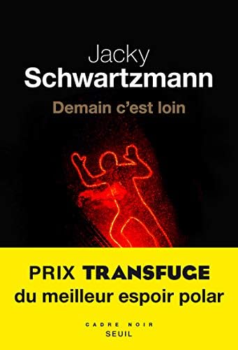 Demain c'est loin (Cadre noir) (French Edition)