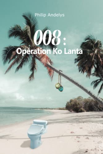 008: opération Ko Lanta